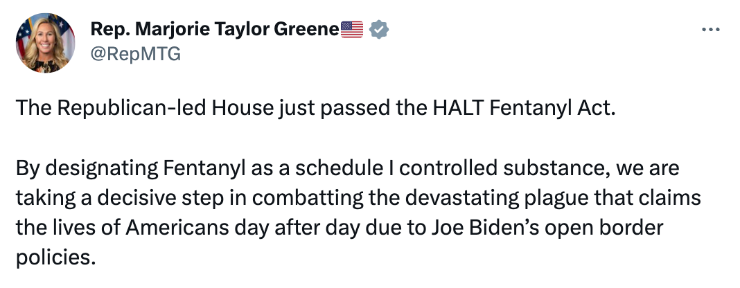 The Republican-led House passed the HALT Fentanyl Act to protect our citizens